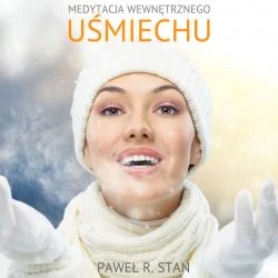Medytacja Wewnętrznego Uśmiechu