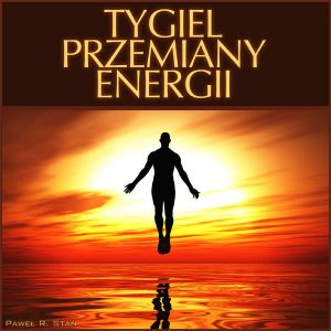 Tygiel Przemiany Energii