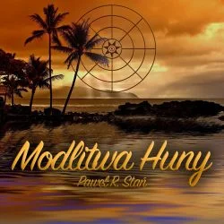 Modlitwa Huny mp3, medytacja HUNY, medytacja prowadzona