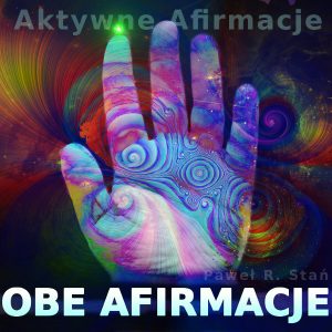 OBE - AKTYWNE AFIRMACJE