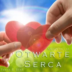 Otwarte Serca, medytacja