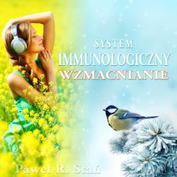 Układ odpornościowy wzmacnianie układu odpornościowego - medytacja prowadzona