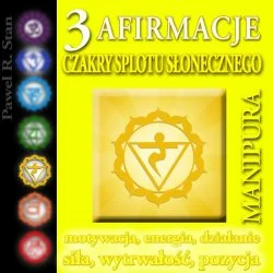 Afirmacje mp3 Czakry Splotu Słonecznego