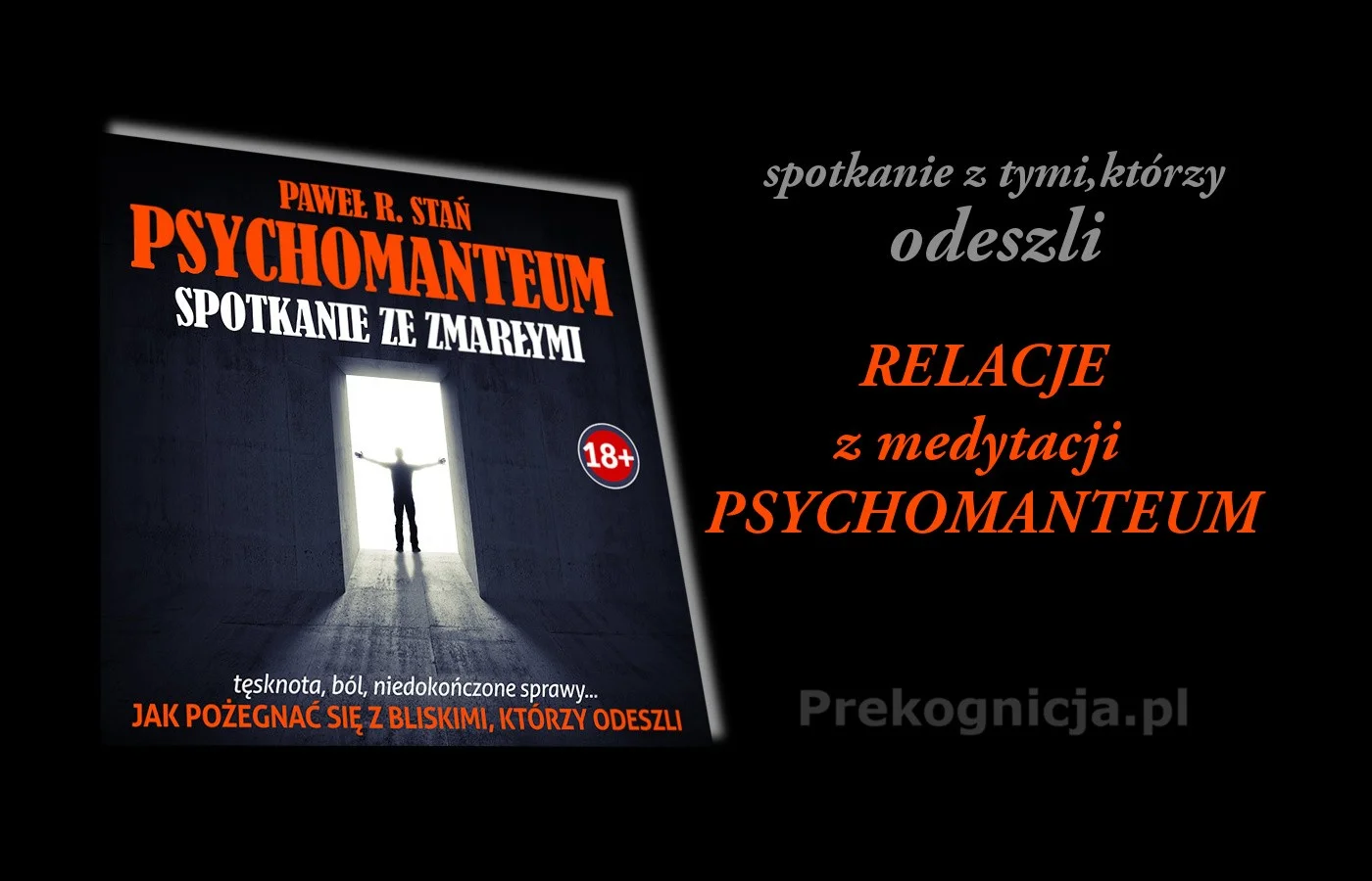Spotkanie ze zmarłą osobą - relacje Psychomanteum