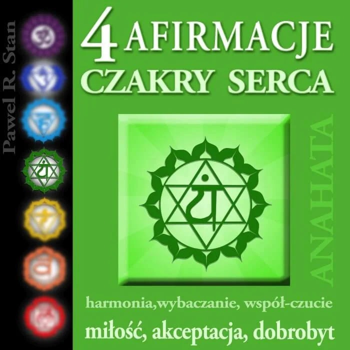 Afirmacje 4 czakry - afirmacje mp3 czakry serca