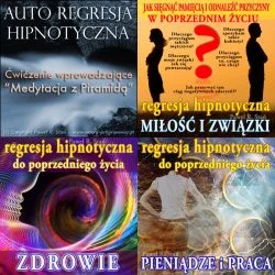 Sesja regresji hipnotycznej do samodzielnej realizacji, sesje dla zdrowia, miłości, pieniędzy
