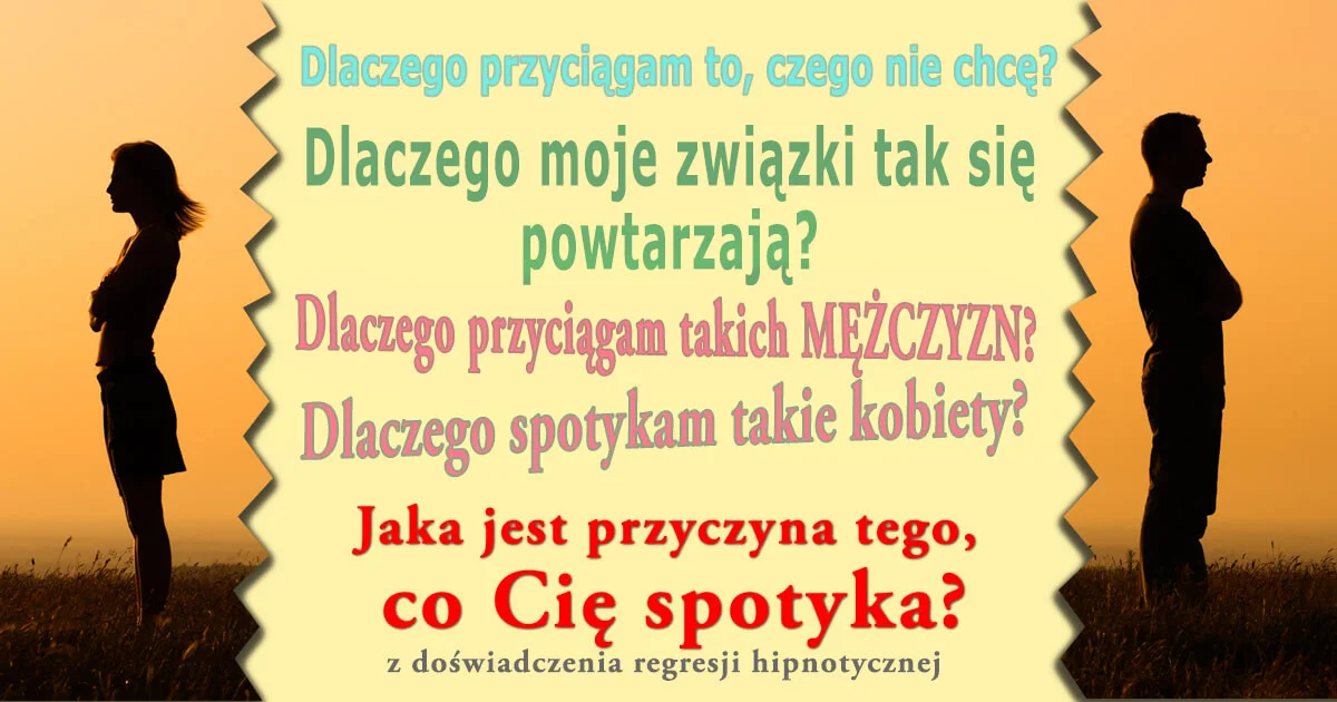 Regresja hipnotyczna: jak odnaleźć przyczynę tego, co Cię spotyka?