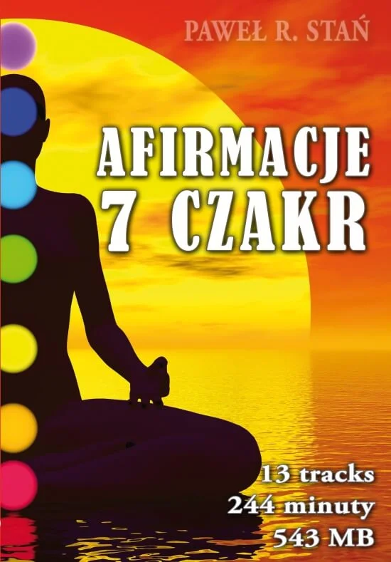 Afirmacje 7 Czakr