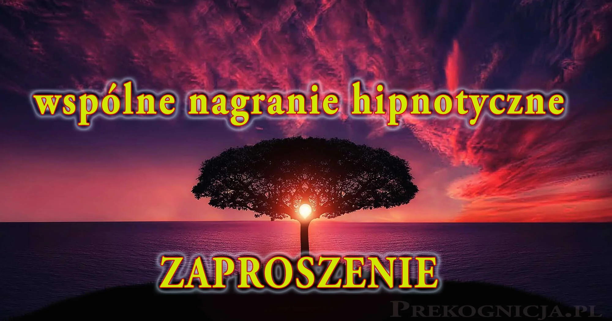 Wspólne nagranie hipnotyczne - ZAPROSZENIE