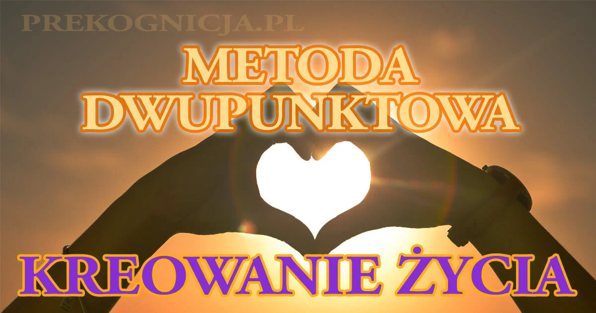 Metoda dwupunktowa - medytacja w ruchu