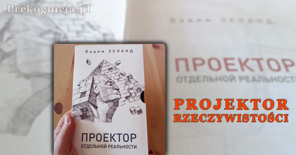 Vadim Zeland - Projektor Rzeczywistości