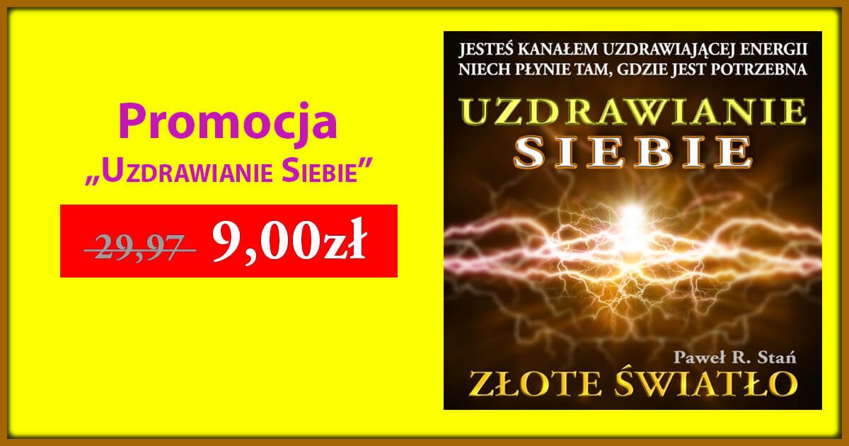 Medytacja Uzdrawianie Siebie - najwięcej głosów, promocja 24-26.05.2020