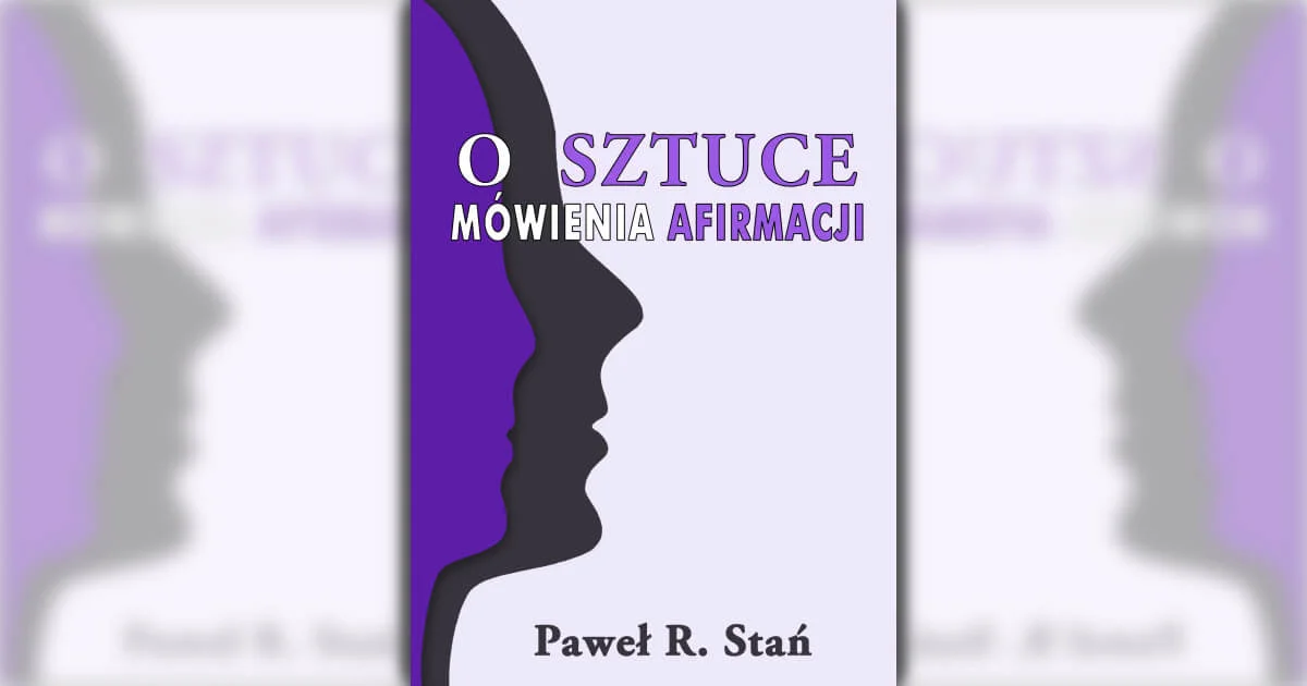 O sztuce mówienia afirmacji