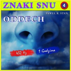 Znaki Snu 4 - Oddech we Śnie