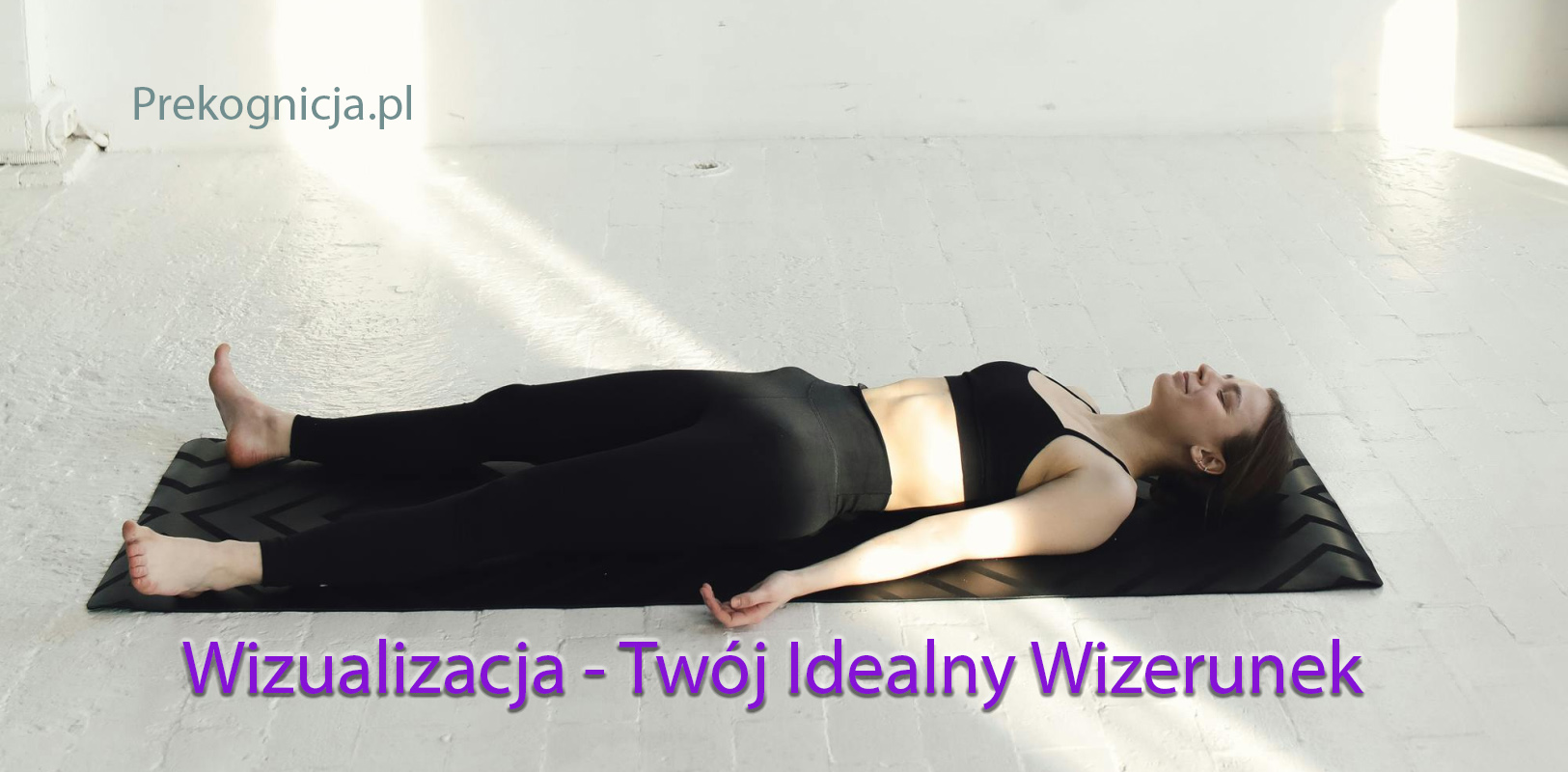 Wizualizacja - idealny wizerunek w Odchudzaniu