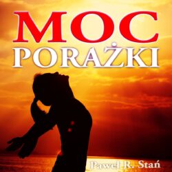Moc Porażki, medytacja