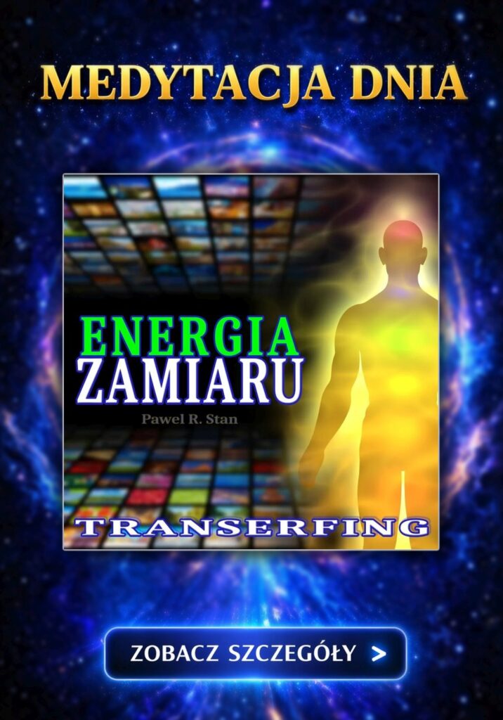 Medytacja Dnia: Energia Zamiaru