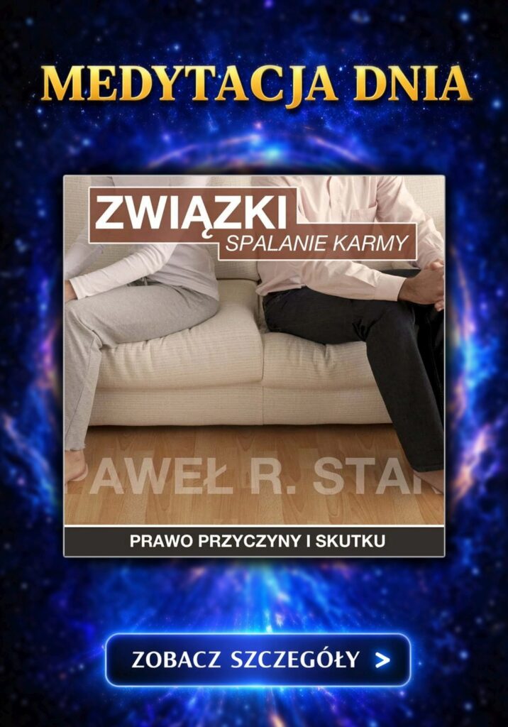 Medytacja Dnia: Trudne Relacje i Związki - Spalanie Karmy