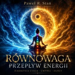 Równowaga - Przepływ Energii