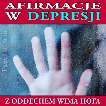 Afirmacje w Depresji (mp3) Afirmacje w Depresji