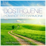 DOSTROJENIE – Powrót do Harmonii (medytacja)