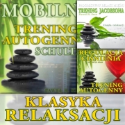 KLASYKA RELAKSACJI 22% taniej: mobilny trening autogenny Schultza + trening Jacobsona + regulacja ciśnienia