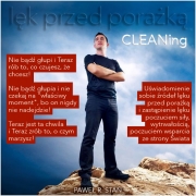 Lęk przed Porażką – CLEANing – jak pozbyć się strachu przed porażką?