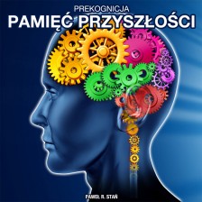 Prekognicja – Pamięć Przyszłości