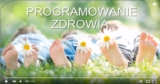 Czym jest Zdrowie? Programowanie Zdrowia