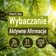 Wybaczenie – Aktywne Afirmacje (mega paczka afirmacji mp3)